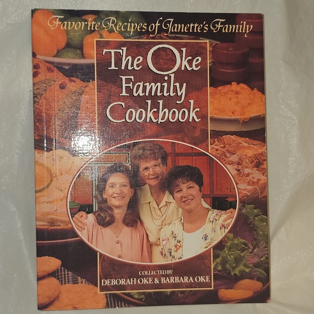 The Oke Family Cookbook Favorite Recipes of Janette's Family By Deborah Oke, Bar
